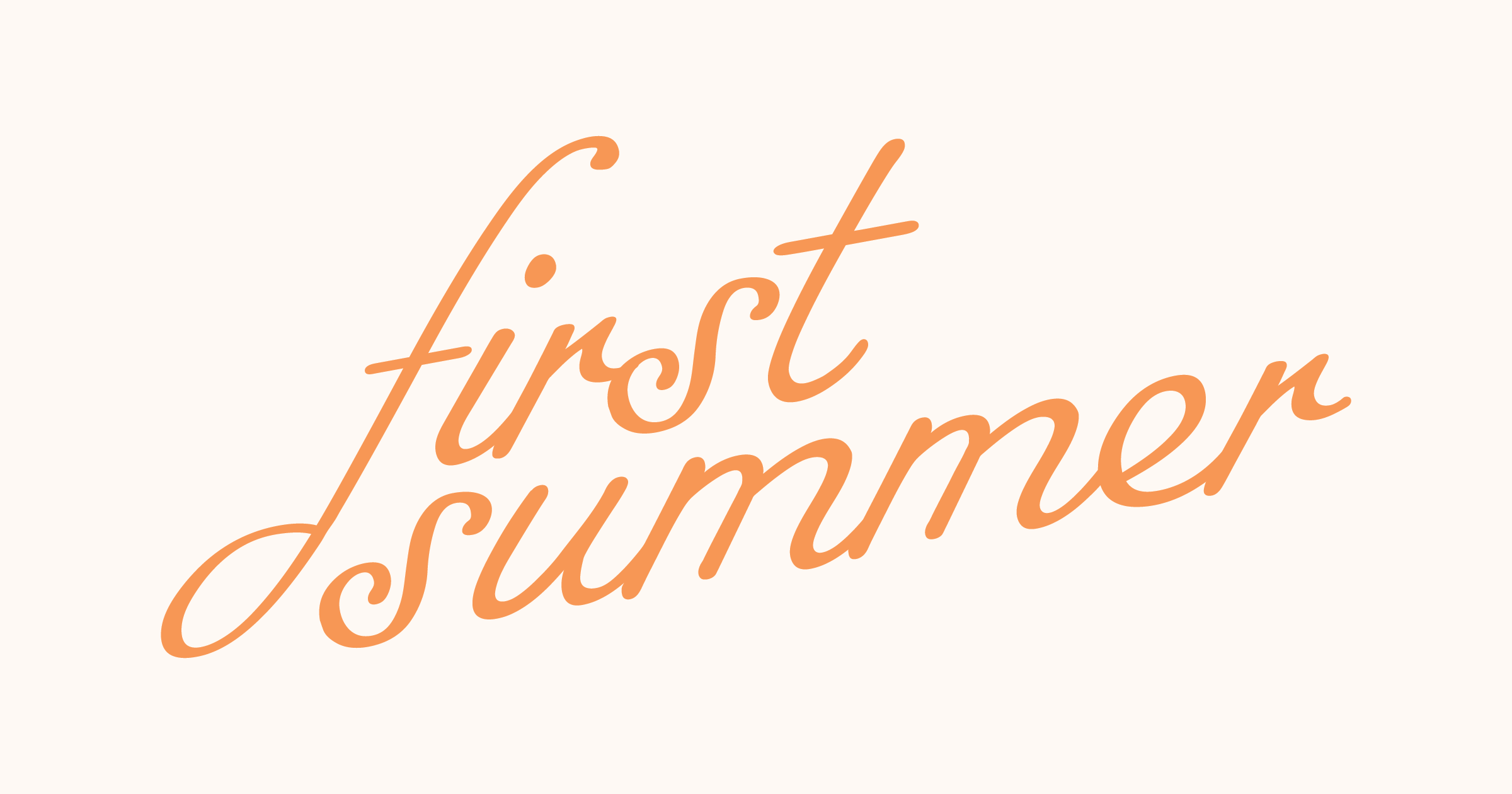 Our Story – First Summer
